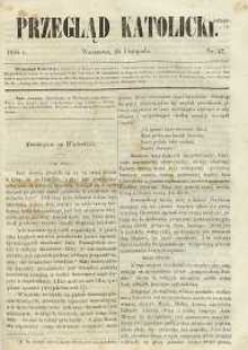 Przegląd Katolicki, 1864, R. 2, nr 47