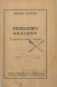 Przędziwo Arachny : z pogranicza sztuki i filozofii