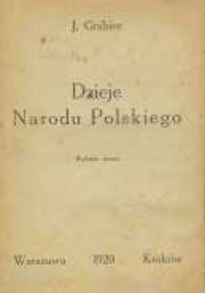 Dzieje narodu polskiego. Cz. 1. Dzieje Polski niepodległej