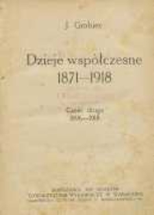 Dzieje współczesne 1871-1918. Cz. 2. 1896-1918