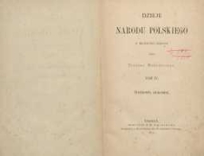 Dzieje narodu polskiego w krótkości zebrane : [T. 4]. Królowie obieralni