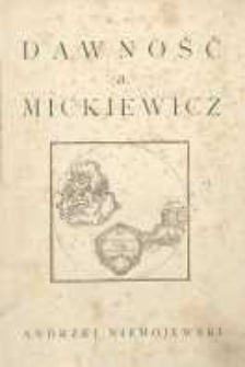 Dawność a Mickiewicz