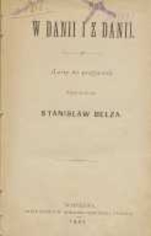 W Danii i z Danii : (listy do przyjaciół)