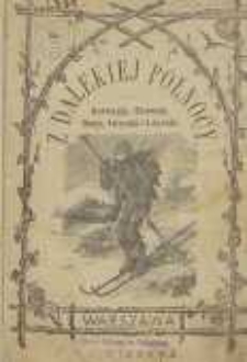 Z dalekiej północy : Norwegia, szwecja, Danja, Isłandja i Laponja