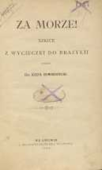 Za morze! : szkice z wycieczki do Brazylii