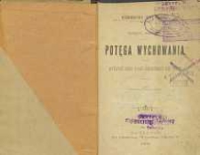 Potęga wychowania : wyższość rasy anglo-saksońskiej mad innemi