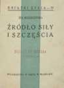 Źródło siły i szczęścia