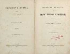 Filozofia i krytyka T. 1, Samowładztwo rozumu i objawy filozofii słowiańskiej : część krytyczna