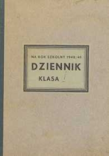 Dziennik na rok szkolny 1940/41 : klasa I