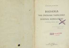 Badania nad źródłami twórczości Juliusza Słowackiego w ostatnim okresie życia
