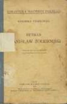 Hetman Stanisław Żółkiewski