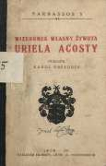 Wizerunek własny żywota Uriela Acosty