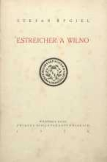 Estreicher a Wilno