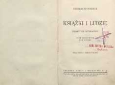 Książki i ludzie : feljetony literackie. Serja 2 : rzeczy polskie