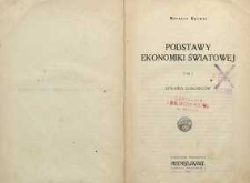 Podstawy ekonomiki światowej T. 1. Sprawa surowc&oacute;w