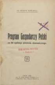 Program gospodarczy Polski na tle ogólnego położenia ekonomicznego