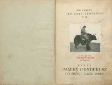 Przez Pamiry i Hindukusz do źródeł rzeki Indus. T. 2