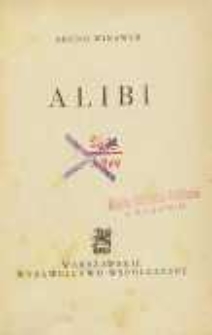 Alibi : [zbiór szkiców i kronik]