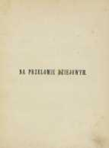 Na przełomie dziejowym : początki piśmiennictwa judaistyczno-chrześcijańskiego