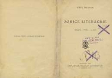 Szkice literackie : książki, myśli, ludzie