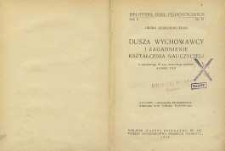 Dusza wychowawcy i zagadnienie kształcenia nauczycieli