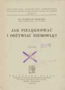 Jak pielęgnować i odżywiać niemowlę?