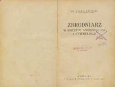 Zbrodniarz w świetle antropologji i psychologji