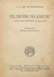 Polowanie na karybu i inne opowiadania z podróży