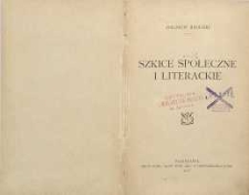 Szkice społeczne i literackie