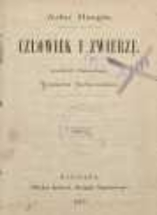 Człowiek i zwierzę T. 3