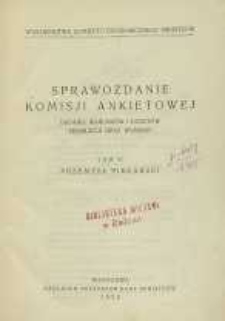 Sprawozdanie Komisji Ankietowej : badania warunków i kosztów produkcji oraz wymiany T. 6, Przemysł piekarski