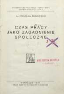 Czas pracy jako zagadnienie społeczne