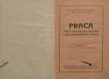 Praca zarys socjologji-polityki i ustawodawstwa pracy