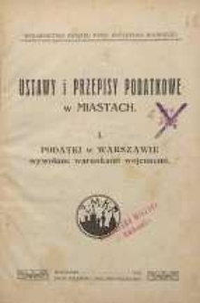 Ustawy i przepisy podatkowe w miastach, podatki w Warszawie wywołane warunkami wojennymi