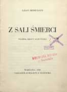 Z sali śmierci : wrażenia obrońcy politycznego