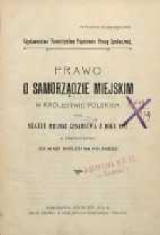 Prawo o samorządzie miejskim w Królestwie Polskim oraz statut miejski cesarstwa z roku 1892 w zastosowaniu do miast Królestwa Polskiego