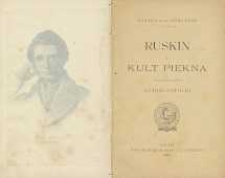 Ruskin i kult piękna T. 1