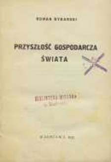 Przyszłość gospodarcza świata