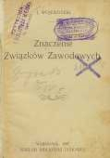 Znaczenie Związków Zawodowych