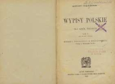 Wypisy polskie dla szkół średnich. T.5 (na klasę piątą)