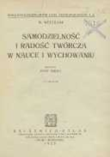 Samodzielność i radość twórcza w nauce i wychowaniu
