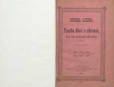 Trzeba dbać o zdrowie aby się ustrzedz choroby