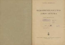 Rękodzielnictwo jako sztuka : szkic historyczny