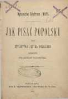 Jak pisać popolsku czyli stylistyka języka polskiego