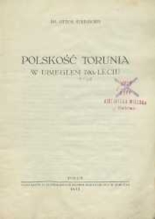 Polskość Torunia w ubiegłem 700-leciu