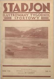 Stadjon : Ilustrowany Tygodnik Sportowy, 1929, R. 7, nr 9