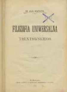 Filozofia uniwersalna Trentowskiego