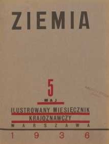 Ziemia, 1936, R. 26, nr 5