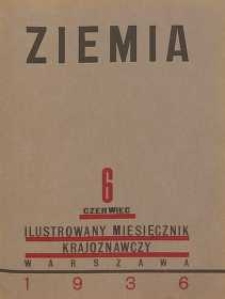Ziemia, 1936, R. 26, nr 6