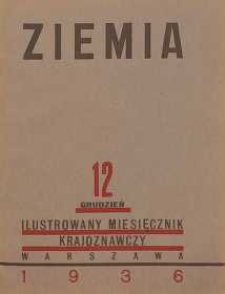 Ziemia, 1936, R. 26, nr 12